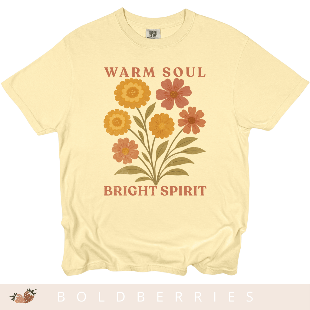 Warm Soul Bright Spirit - October Birth Flowers - Adult T-Shirt