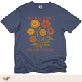 Warm Soul Bright Spirit - October Birth Flowers - Adult T-Shirt