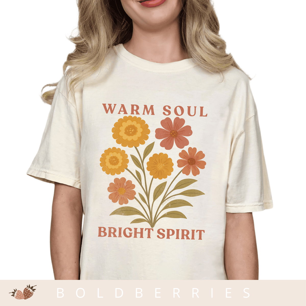 Warm Soul Bright Spirit - October Birth Flowers - Adult T-Shirt