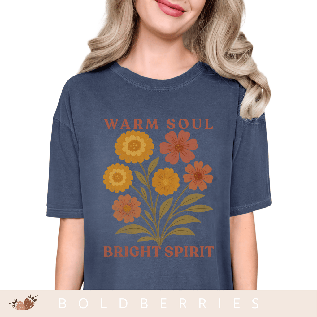 Warm Soul Bright Spirit - October Birth Flowers - Adult T-Shirt