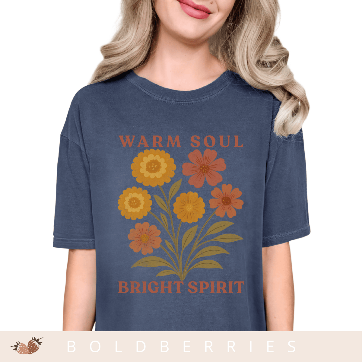 Warm Soul Bright Spirit - October Birth Flowers - Adult T-Shirt