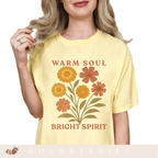 Warm Soul Bright Spirit - October Birth Flowers - Adult T-Shirt