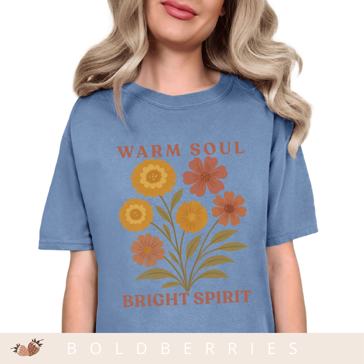 Warm Soul Bright Spirit - October Birth Flowers - Adult T-Shirt
