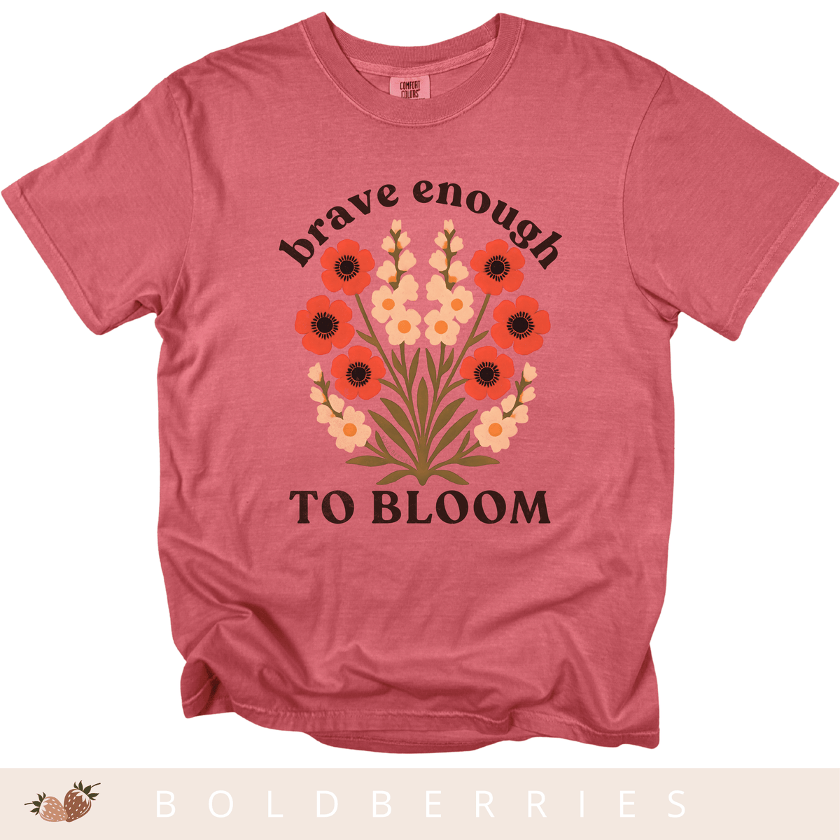 Brave Enough to Bloom - August – Gladiolus & Poppy - Adult T-Shirt
