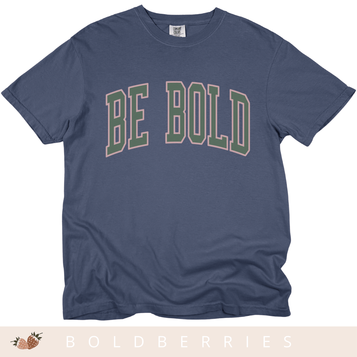 Varsity Be Bold - Adult T-Shirt