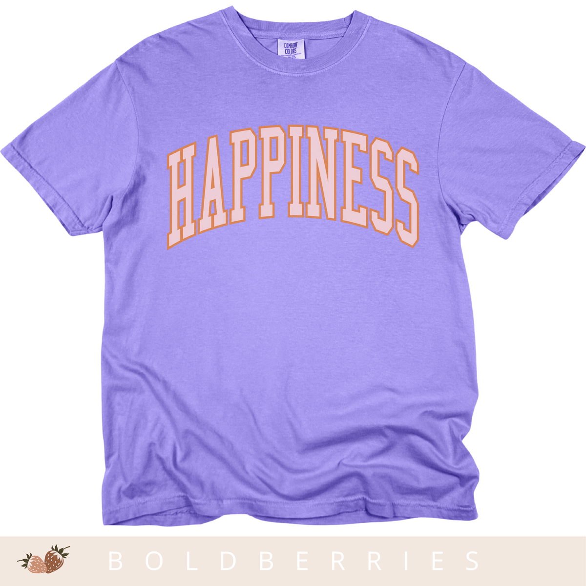 Happiness Graphic T-Shirt — Vintage Arched Pink Lettering