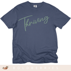 Thriving Script - Adult T-Shirt