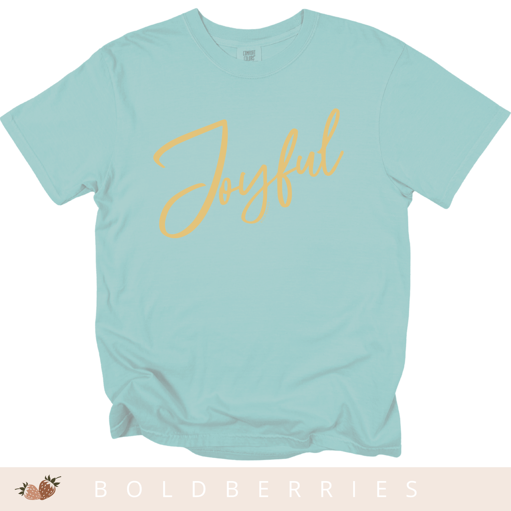 Joyful Script T-Shirt — Positive Message Tee for Women & Men