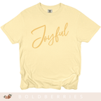 Joyful Script T-Shirt — Positive Message Tee for Women & Men