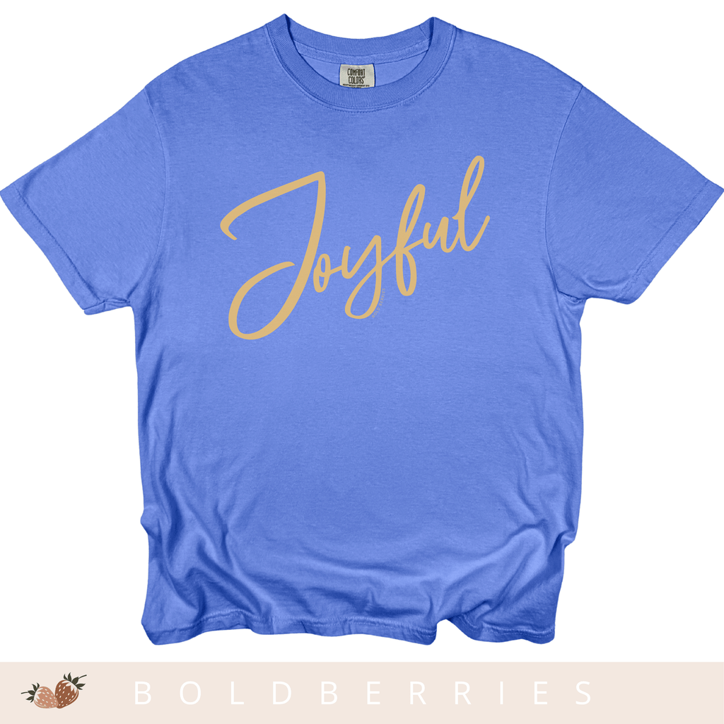 Joyful Script T-Shirt — Positive Message Tee for Women & Men