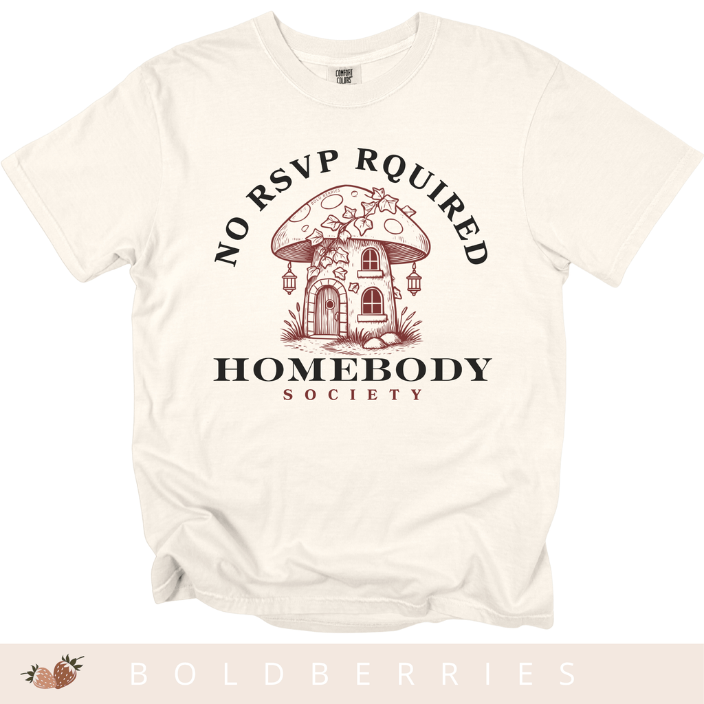 Homebody Society - Adult T-Shirt