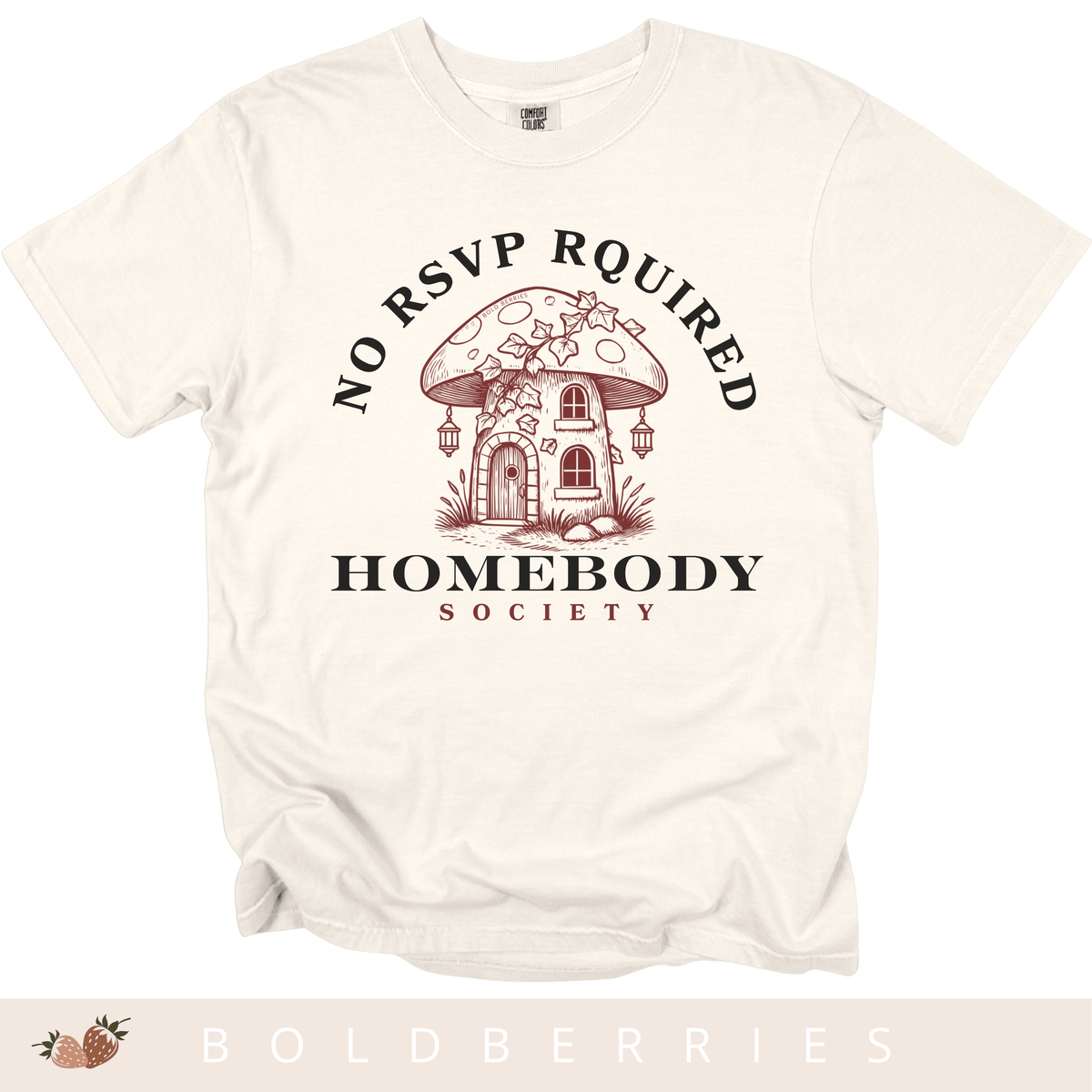 Homebody Society - Adult T-Shirt