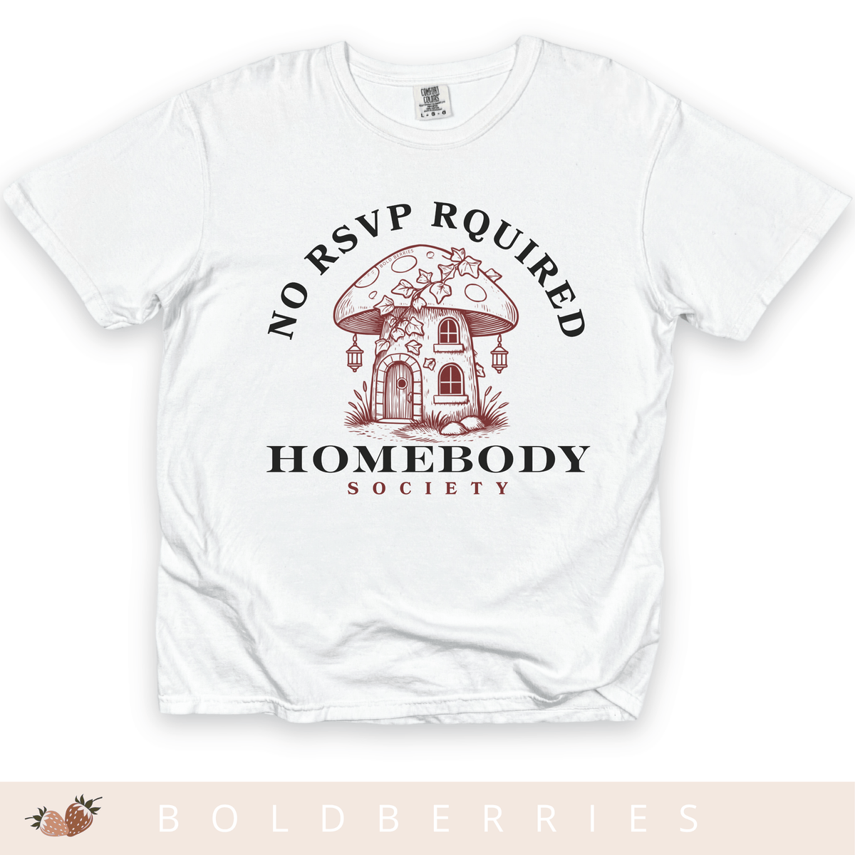 Homebody Society - Adult T-Shirt