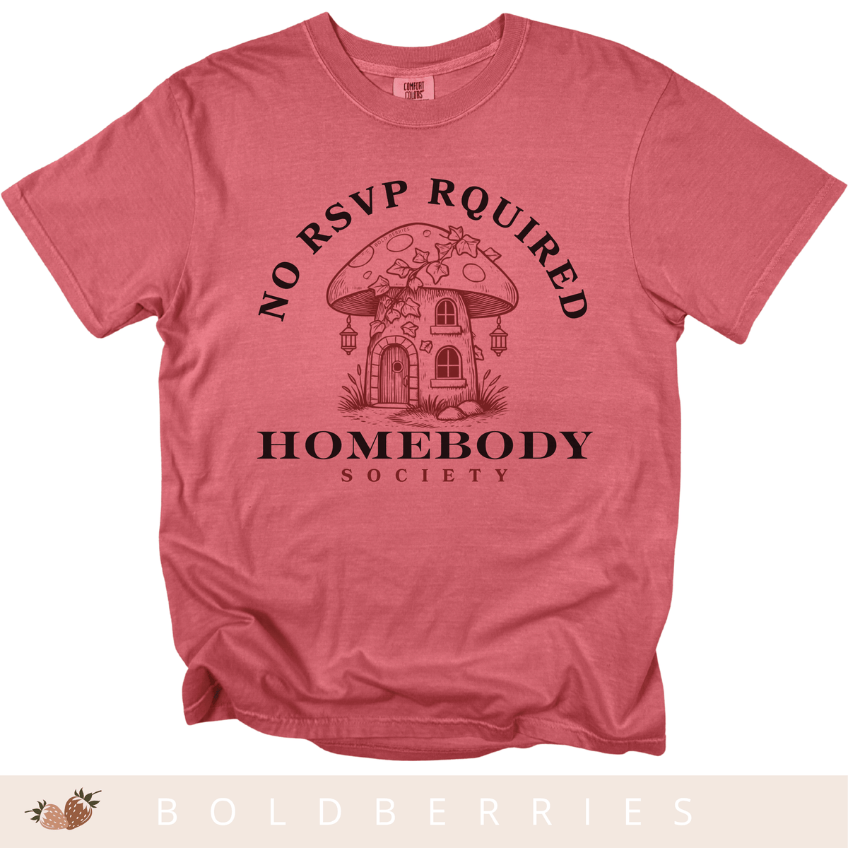 Homebody Society - Adult T-Shirt