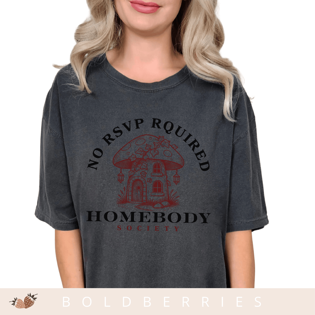 Homebody Society - Adult T-Shirt