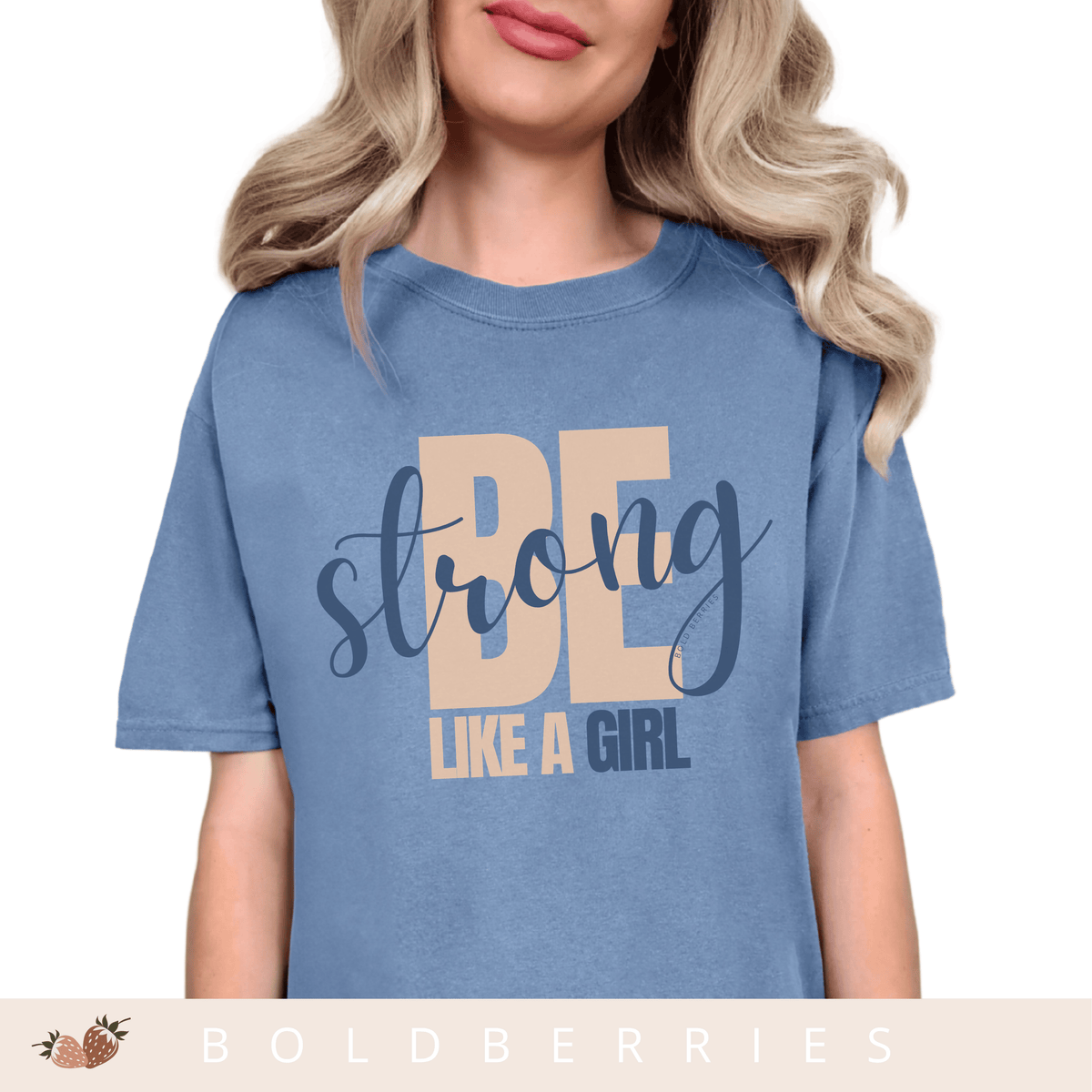 Be Strong Like a Girl - Adult T-Shirt