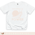 Patience Is Power - Adult T-Shirt