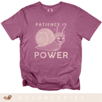 Patience Is Power - Adult T-Shirt