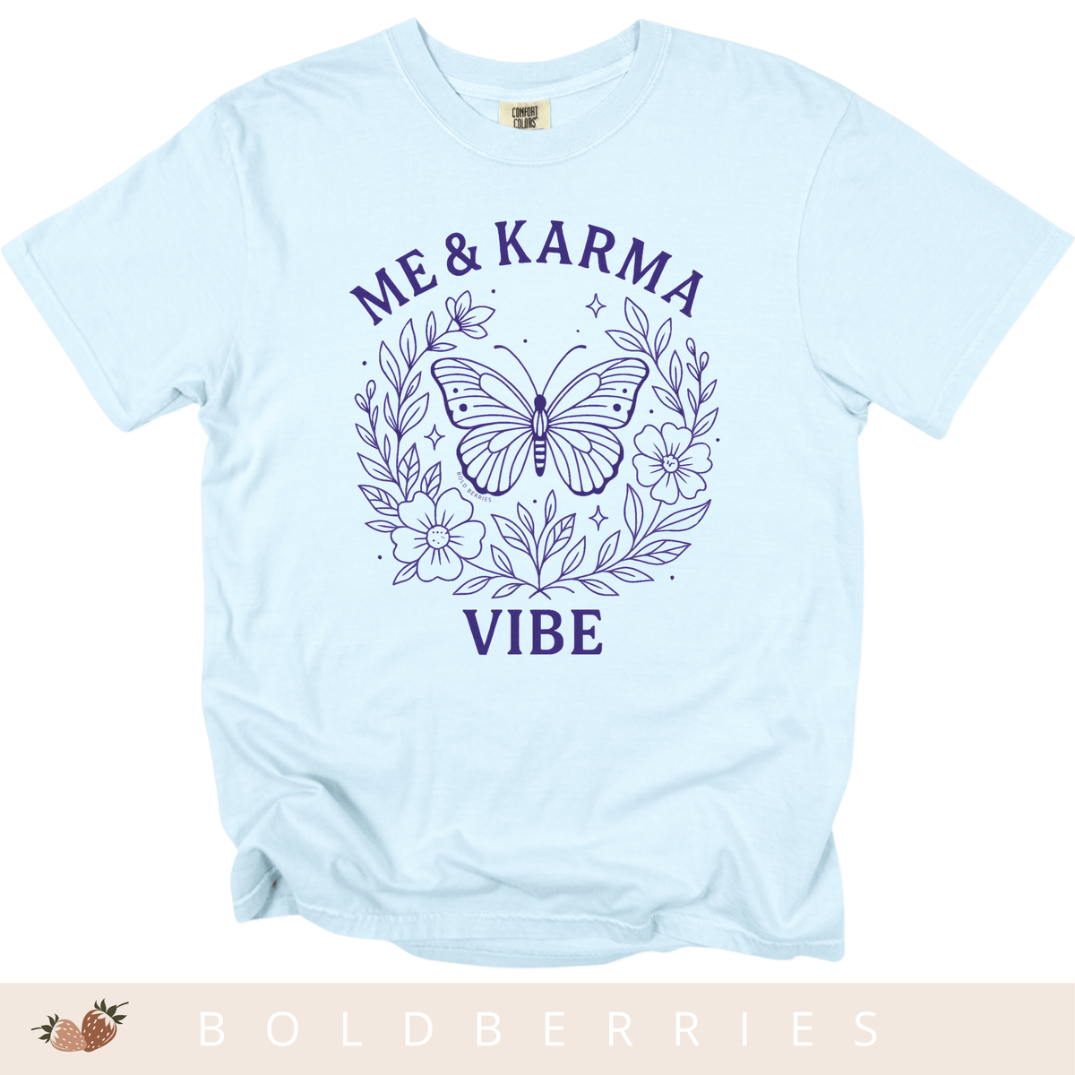 Me & Karma Vibe - Adult T-Shirt