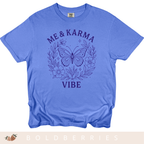 Me & Karma Vibe - Adult T-Shirt