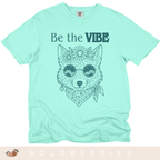 Be the Vibe - Adult T-Shirt