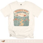 Progress Over Perfection - Adult T-Shirt