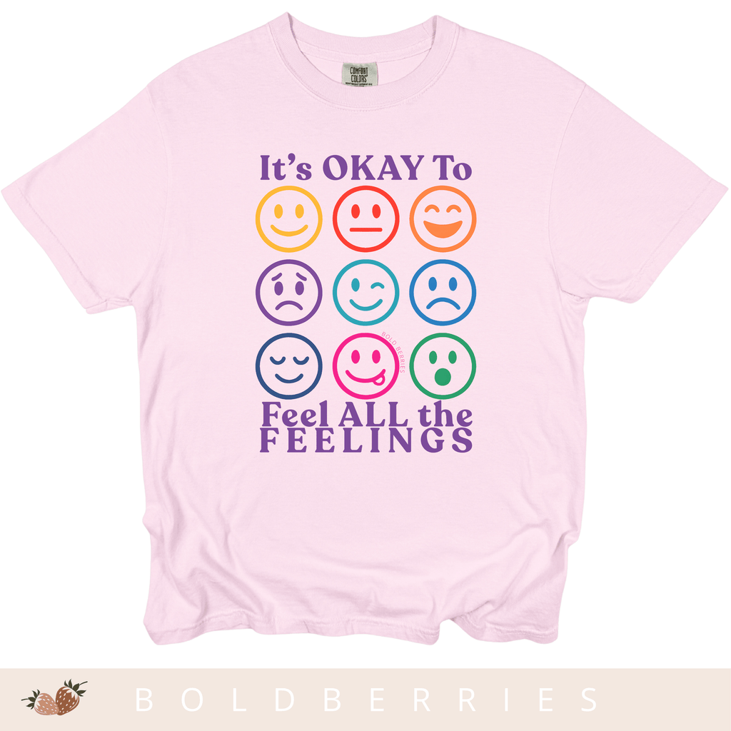 Feel All the Feelings - Adult T-Shirt