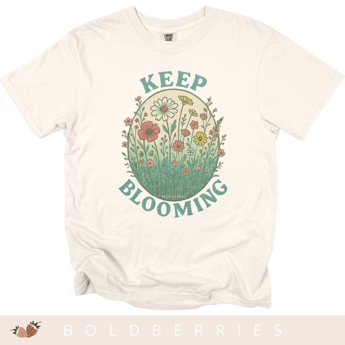 Keep Blooming Floral T-Shirt — Vintage Wildflower Graphic Tee