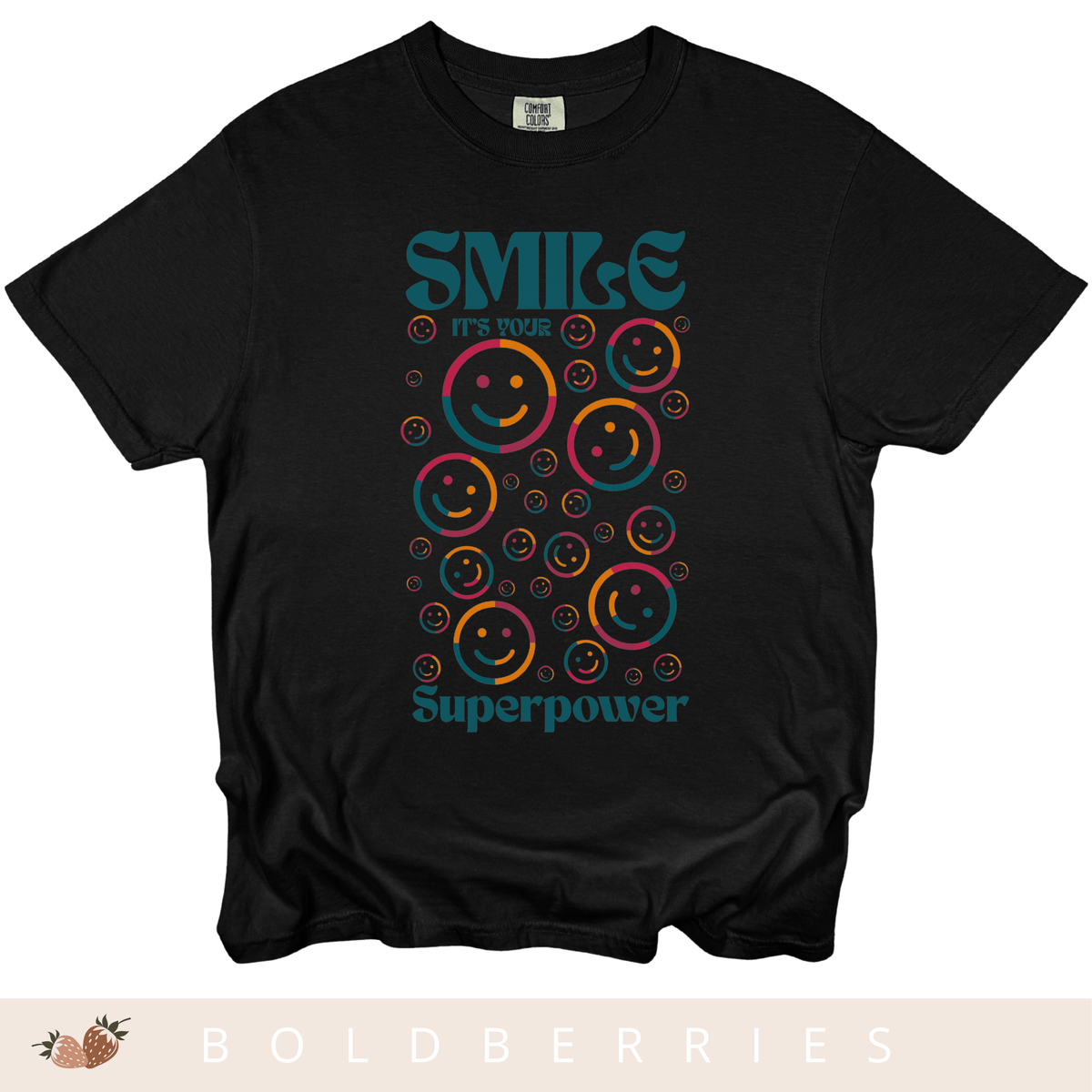 Smile It's My Superpower - Adult T-Shirt