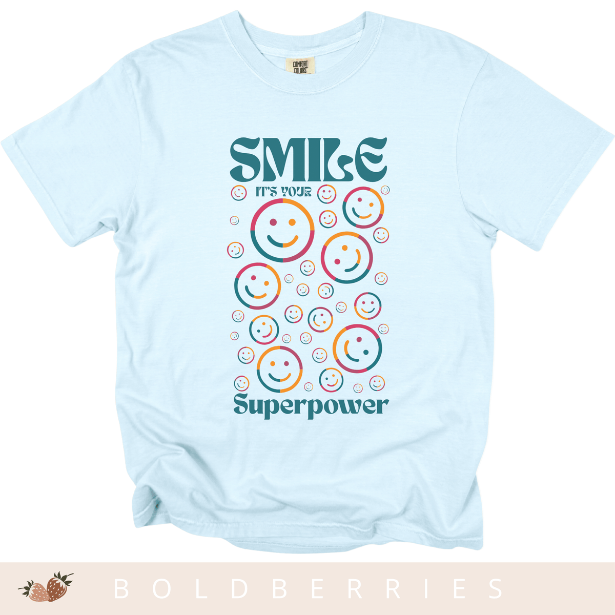 Smile It's My Superpower - Adult T-Shirt
