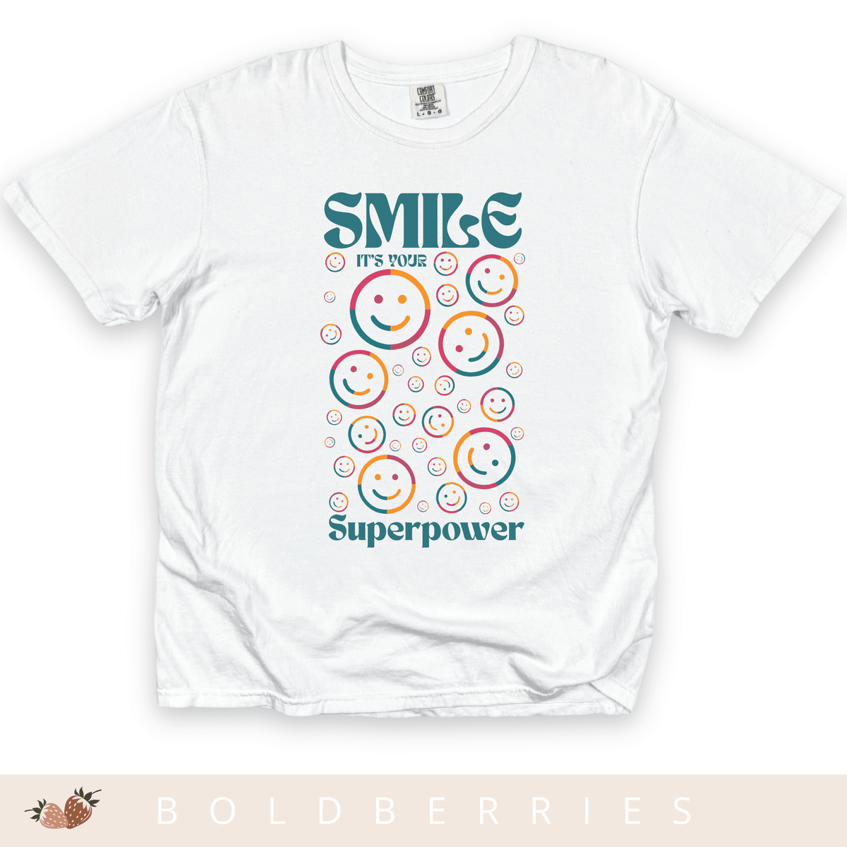 Smile It's My Superpower - Adult T-Shirt