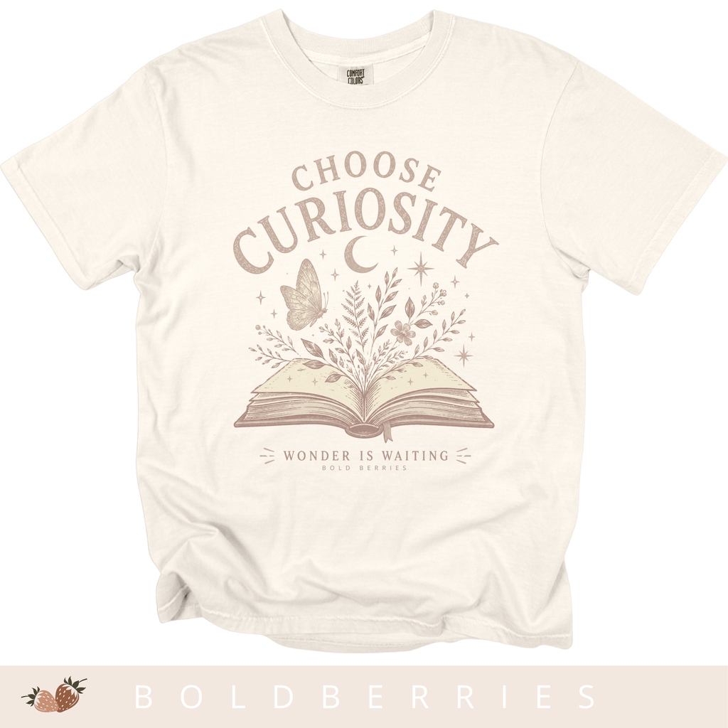 Choose Curiosity Book T-Shirt — Literary Graphic Tee for Readers & Dreamers