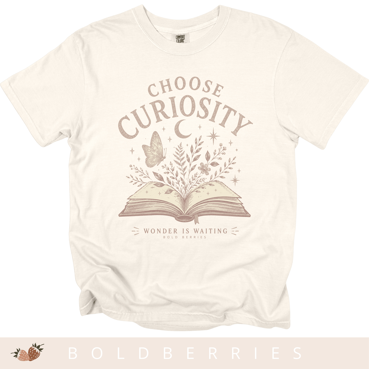 Choose Curiosity Book T-Shirt — Literary Graphic Tee for Readers & Dreamers