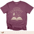 Choose Curiosity Book T-Shirt — Literary Graphic Tee for Readers & Dreamers