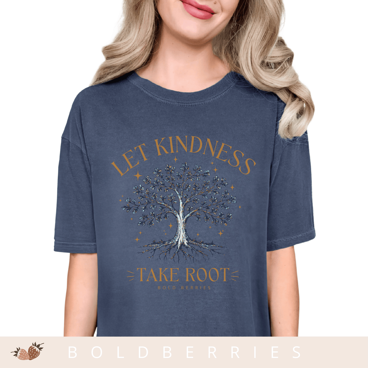 Let Kindness Take Root T-Shirt — Tree Graphic Inspirational Tee